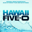 Hawai Five-0 (Brian Tyler & Keith Powers) UnderScorama : Août 2023