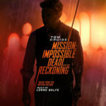 Mission: Impossible – Dead Reckoning (Part 1) UnderScorama : Août 2023