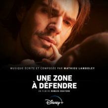 Zone à Défendre (Une) (Mathieu Lamboley) UnderScorama : Août 2023