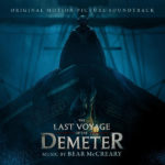 Last Voyage Of The Demeter (The) (Bear McCreary) UnderScorama : Septembre 2023