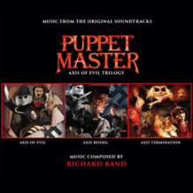 Puppet Master: The Axis Of Evil Trilogy (Richard Band) UnderScorama : Septembre 2023