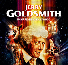 Jerry Goldsmith : un orfèvre à Hollywood en approche