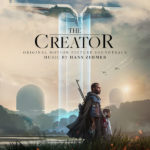 Creator (The) (Hans Zimmer & Steve Mazzaro) UnderScorama : Octobre 2023