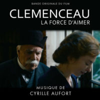 Clémenceau, la Force d’Aimer (Cyrille Aufort) UnderScorama : Décembre 2023