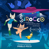 Sirocco et le Royaume des Courants d’Air (Pablo Pico) UnderScorama : Janvier 2024
