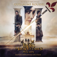 Trois Mousquetaires : Milady (Les) (Guillaume Roussel) UnderScorama : Janvier 2024