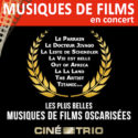 Concert : le Ciné-Trio à la veille des Oscars Début mars, la célèbre formation passe en revue les musiques de films oscarisées