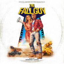 Fall Guy (The) (Dominic Lewis) UnderScorama : Mai 2024