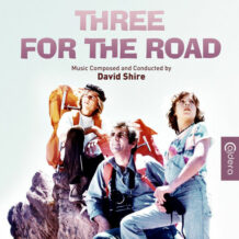 Three For The Road (David Shire) UnderScorama : Mai 2024