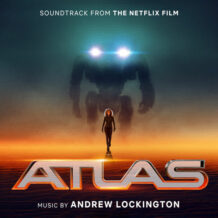 Atlas (Andrew Lockington & Malakai Bayoh) UnderScorama : Juin 2024