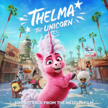 Thelma The Unicorn (John Powell) UnderScorama : Juin 2024