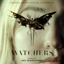 Watchers (The) (Abel Korzeniowski) UnderScorama : Juin 2024