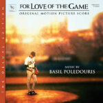 For Love Of The Game (Basil Poledouris) UnderScorama : Juillet 2024