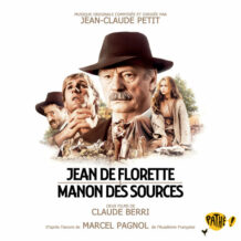 Jean de Florette / Manon des Sources (Jean-Claude Petit) UnderScorama : Juillet 2024