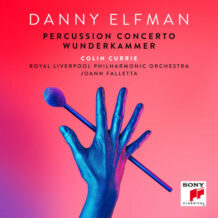 Percussion Concerto & Wunderkammer (Danny Elfman) UnderScorama : Juillet 2024