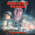 Desperate Voyage (Bruce Broughton) UnderScorama : Octobre 2024