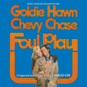 Foul Play (Charles Fox) UnderScorama : Septembre 2024
