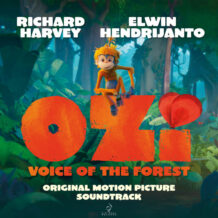 Ozi, Voice Of The Forest (Richard Harvey & Elwin Hendrijanto) UnderScorama : Septembre 2024
