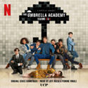 Umbrella Academy (The) (Seasons 3 & 4) (Jeff Russo & Perrine Virgile) UnderScorama : Septembre 2024