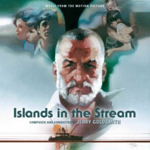 Islands In The Stream (Jerry Goldsmith) UnderScorama : Décembre 2024