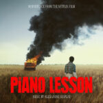 Piano Lesson (The) (Alexandre Desplat) UnderScorama : Décembre 2024