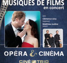 Concert : le Ciné-trio au cinéma comme à l’opéra !