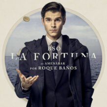 Fortuna (La) (Roque Baños) UnderScorama : Février 2025