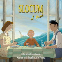 Slocum et Moi (Pascal Le Pennec) UnderScorama : Février 2025