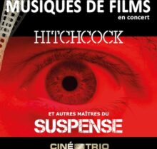 Concert : le Ciné-trio s’attaque à Alfred Hitchcock !