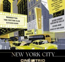 Concert : le Ciné-trio arpente New York !
