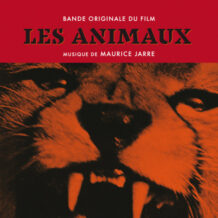 Animaux (Les) (Maurice Jarre) UnderScorama : Avril 2025