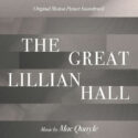 Great Lillian Hall (The) (Mac Quayle) UnderScorama : Mars 2025