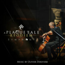 Plague Tale: Requiem Symphony (A) (Olivier Derivière) UnderScorama : Mars 2025