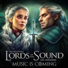 Concert : Music is coming, une tournée française épique ! Lords of the Sound promet de vous faire vibrer au son de musiques de films et de jeux vidéo