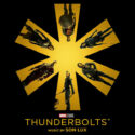 Thunderbolts* (Son Lux) UnderScorama : Mai 2025