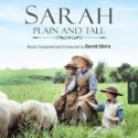 Sarah, Plain And Tall / Skylark (David Shire) UnderScorama : Juin 2025