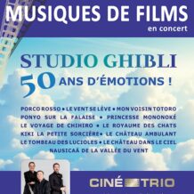 Concert : le Ciné-trio fête le studio Ghibli ! Le 28 juin, la formation fête le quarantième anniversaire du grand studio japonais