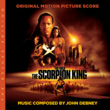 Scorpion King (The) (John Debney) UnderScorama : Juillet 2025