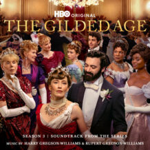 Gilded Age (The) (Season 3) (Harry Gregson-Williams & Rupert Gregson-Williams) UnderScorama : Septembre 2025