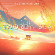 Sword Of The Sea (Austin Wintory) UnderScorama : Septembre 2025