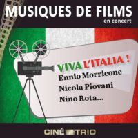Concert : le Ciné-Trio de retour en Italie ! Viva l'Italia, l'hommage aux œuvres emblématiques du cinéma italien le 30 novembre