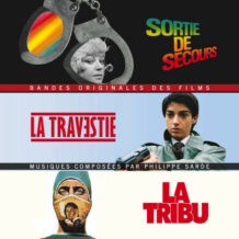 Sortie de Secours / La Travestie / La Tribu (Philippe Sarde) UnderScorama : Novembre 2025