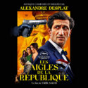 Aigles de la République (Les) (Alexandre Desplat) UnderScorama : Décembre 2025