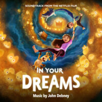 In Your Dreams (John Debney) UnderScorama : Décembre 2025