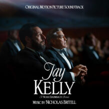 Jay Kelly (Nicholas Britell) UnderScorama : Décembre 2025