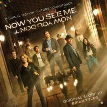 Now You See Me, Now You Don&rsquo;t (Brian Tyler) UnderScorama : Décembre 2025