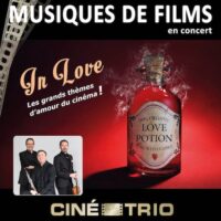 Concert : le ciné-trio célèbre l&rsquo;amour… deux fois ! La célèbre formation sera complètement et doublement "in love" les 14 et 19 février