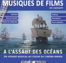 Concert : le ciné-trio prend le large à l&rsquo;assaut des océans !