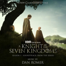 Knight Of The Seven Kingdoms (A) (Season 1) (Dan Romer) UnderScorama : Mars 2026